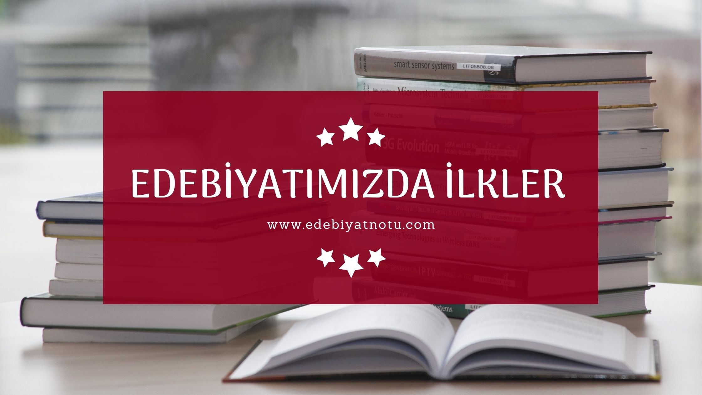 turk-edebiyatinda-ilkler